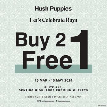 Hush-Puppies-Raya-Sale-at-Genting-Highlands-Premium-Outlets-350x350 - Apparels Fashion Accessories Fashion Lifestyle & Department Store Malaysia Sales Pahang Sales Happening Now In Malaysia 