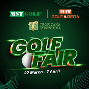 MST-Golf-Golf-Fair-at-Tropicana-Gardens-Mall-350x350 - Events & Fairs Golf Selangor Sports,Leisure & Travel 