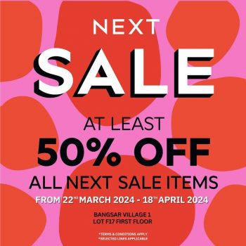 Next-Mid-Season-Sales-at-Bangsar-Village-350x350 - Apparels Fashion Lifestyle & Department Store Kuala Lumpur Malaysia Sales Selangor 