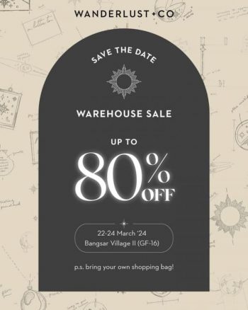 Wanderlustand-CO-Warehouse-Sale-at-Bangsar-Village-350x438 - Gifts , Souvenir & Jewellery Jewels Kuala Lumpur Selangor Warehouse Sale & Clearance in Malaysia 