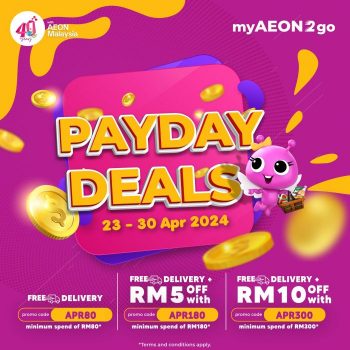 AEON-April-2024-Payday-Promotion-on-myAEON2go-350x350 - Johor Kedah Kelantan Kuala Lumpur Melaka Negeri Sembilan Online Store Pahang Penang Perak Perlis Promotions & Freebies Putrajaya Sabah Sarawak Selangor Supermarket & Hypermarket Terengganu 