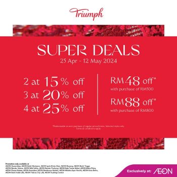 AEON-Triumph-Super-Deals-350x350 - Fashion Accessories Fashion Lifestyle & Department Store Johor Kedah Kelantan Kuala Lumpur Lingerie Melaka Negeri Sembilan Pahang Penang Perak Perlis Promotions & Freebies Putrajaya Sabah Sarawak Selangor Terengganu Underwear 