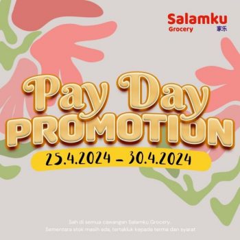 Salamku-Pay-Day-Promotion-350x350 - Johor Kedah Kelantan Kuala Lumpur Melaka Negeri Sembilan Pahang Penang Perak Perlis Promotions & Freebies Putrajaya Sabah Sarawak Selangor Supermarket & Hypermarket Terengganu 