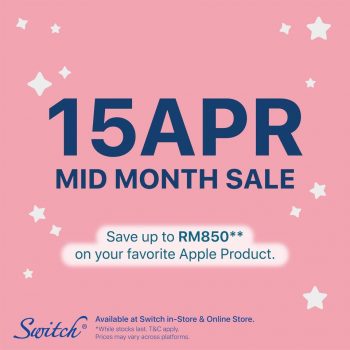 Switch-Mid-Month-Sale-350x350 - Electronics & Computers IT Gadgets Accessories Johor Kedah Kelantan Kuala Lumpur Laptop Malaysia Sales Melaka Mobile Phone Negeri Sembilan Online Store Pahang Penang Perak Perlis Putrajaya Sabah Sarawak Selangor Tablets Terengganu 