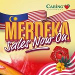 26 July – 2 September 2024: CARiNG Pharmacy Malaysia – Merdeka Sale Extravaganza