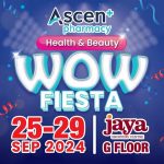 25-29 September 2024: Ascen Plus Pharmacy, Health & Beauty WOW Fiesta Promotion