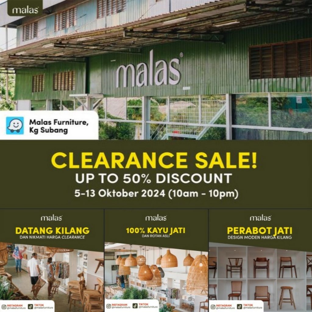 513 October 2024 Malas Furniture, Subang Incredible Clearance Sale