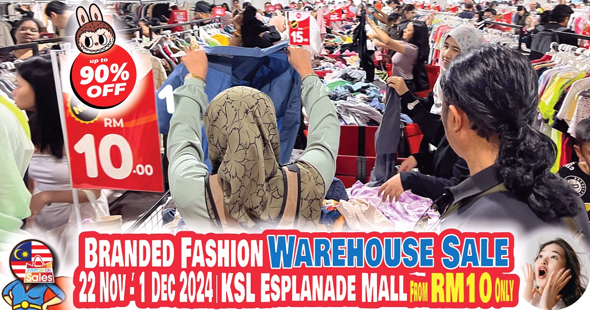 Up to 90 OFF Branded Fashion Warehouse Sale at KSL Klang Zara Levi s Balmain Karl Lagerfeld Ted Baker