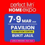 7-9 March 2025: Perfect Livin Home Expo, Massive Discounts