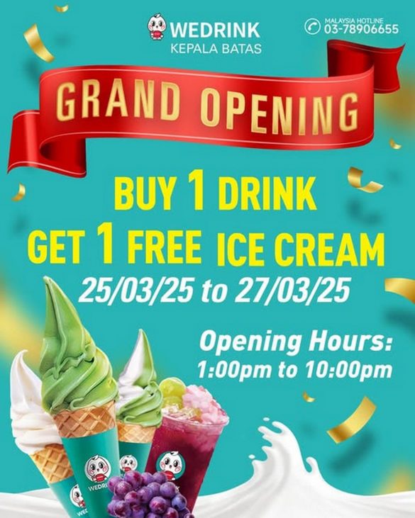 25-27 March 2025: WeDrink Malaysia Penang Grand Opening Celebration ...