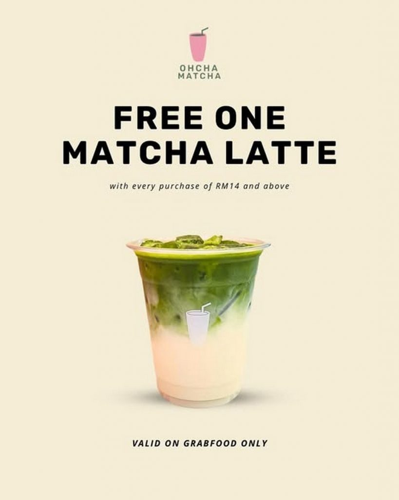 Matcha Promotion 26 May–1 June 2025: Oh Cha Matcha Malaysia: Free Matcha Latte with ...