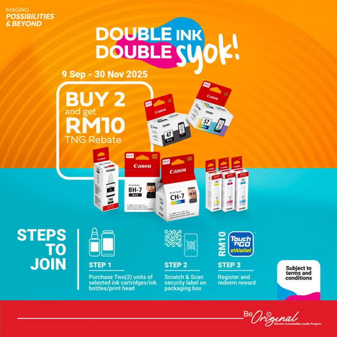 Canon-Malaysia-Double-Ink-Double-Syok-Promotion 9 September–30 November 2025: Canon Malaysia Double Ink Double Syok Promotion – Buy 2 Inks, Redeem RM10 TnG eWallet Cashback