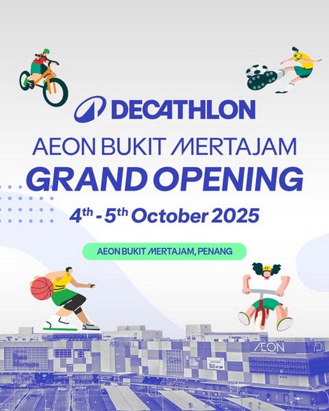 Decathlon-Malaysia-Grand-Store-Opening 4-5 October 2025: Decathlon Malaysia: Grand Store Opening at AEON Bukit Mertajam: Promotion with Freebies & Lucky Draw