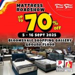 5-16 September 2025: Four Star Malaysia: Big Deals Mattress Roadshow at Bloomsvale Shopping Gallery