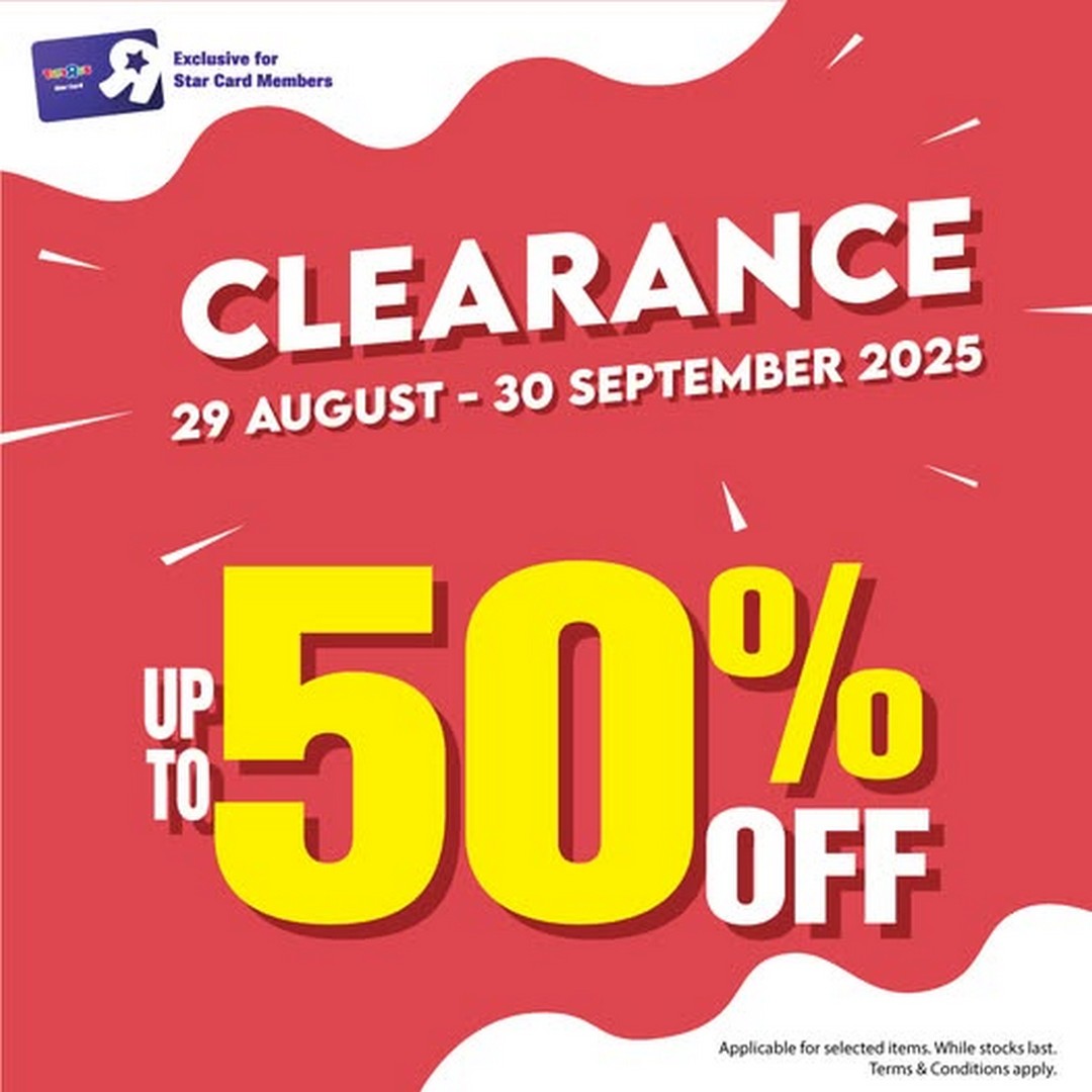 Toys-R-Us-Malaysia-Clearance-Blast-Sale 29 August–30 September 2025: Toys"R"Us Malaysia Clearance Blast Sale with Up to 50% OFF for Star Card Members