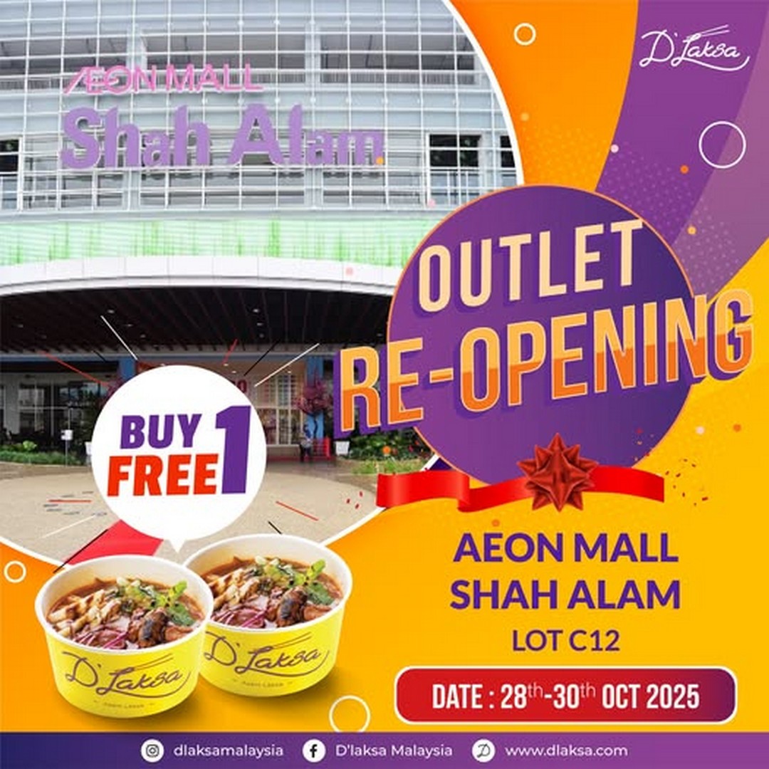 DLaksa-Malaysia-Grand-Reopening-Promotion 28–30 October 2025: D’Laksa Malaysia Grand Reopening Promotion at AEON Mall Shah Alam