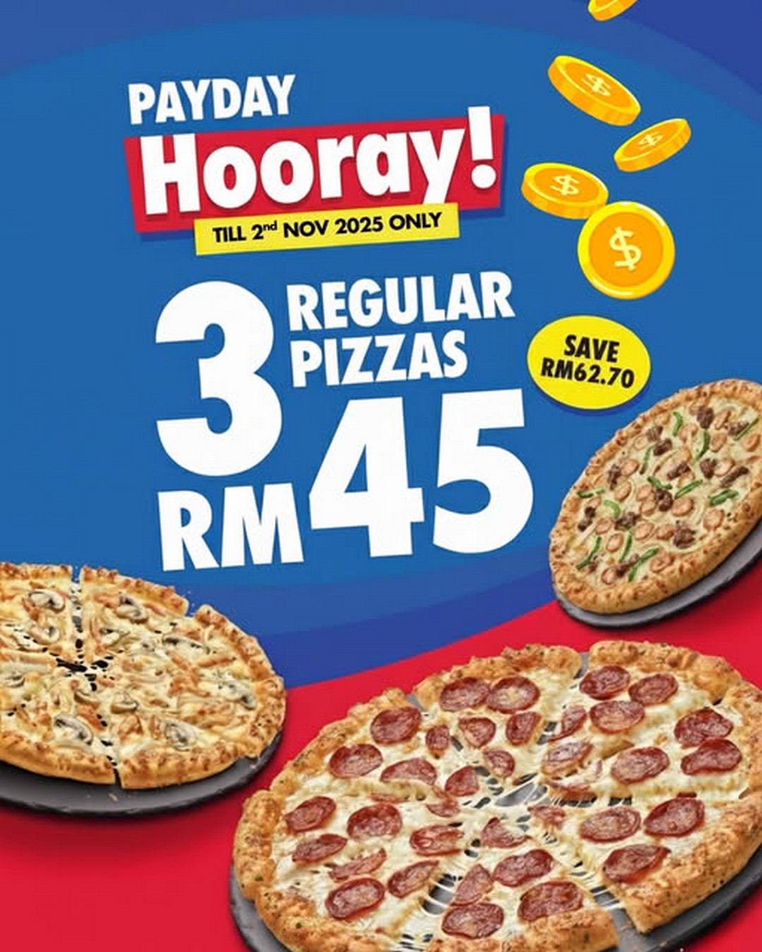 Dominos-Pizza-Malaysia-Payday-Hooray-3-Regular-Pizzas Now till 2 November 2025: Domino’s Pizza Malaysia: Payday Hooray 3 Regular Pizzas for RM45 Promotion
