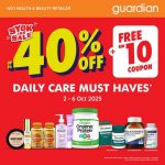2-6 October 2025: Guardian Malaysia: Daily Care Essentials Up to 40% Off Promotion
