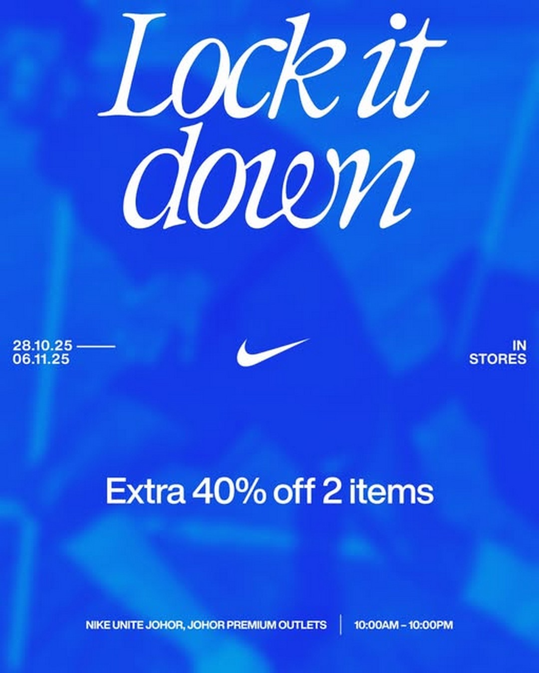 Nike-Unite-Johor-Special-Sale-1 28 October-6 November 2025: Nike Unite Johor: Special Sale – Enjoy Up to 40% Off When You Buy 2 Selected Items