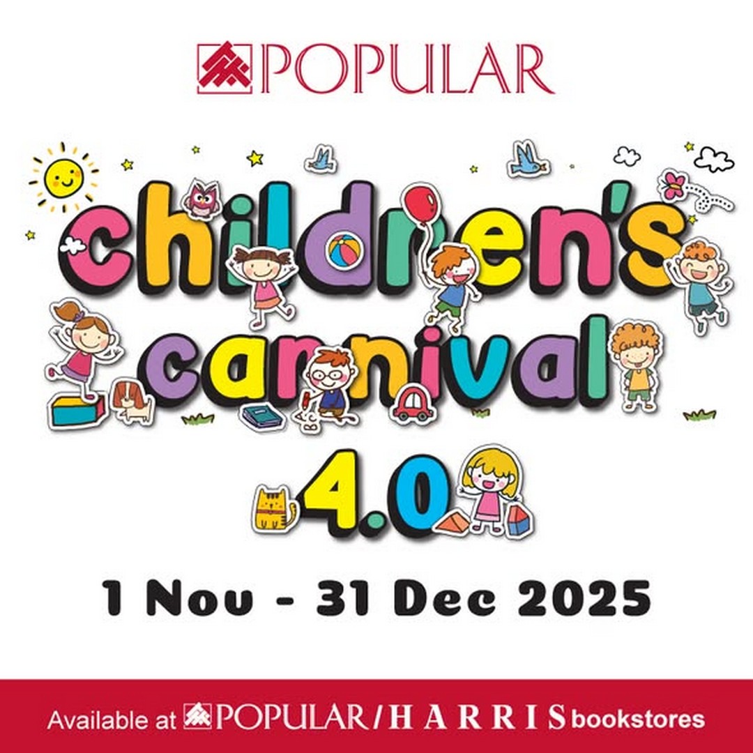 POPULAR-Bookstore-Singapore-Childrens-Carnival-4.0-1 1 November–31 December 2025: POPULAR Bookstore Malaysia Children’s Carnival 4.0: Exclusive Book Deals, Giveaways & Charity Promotion