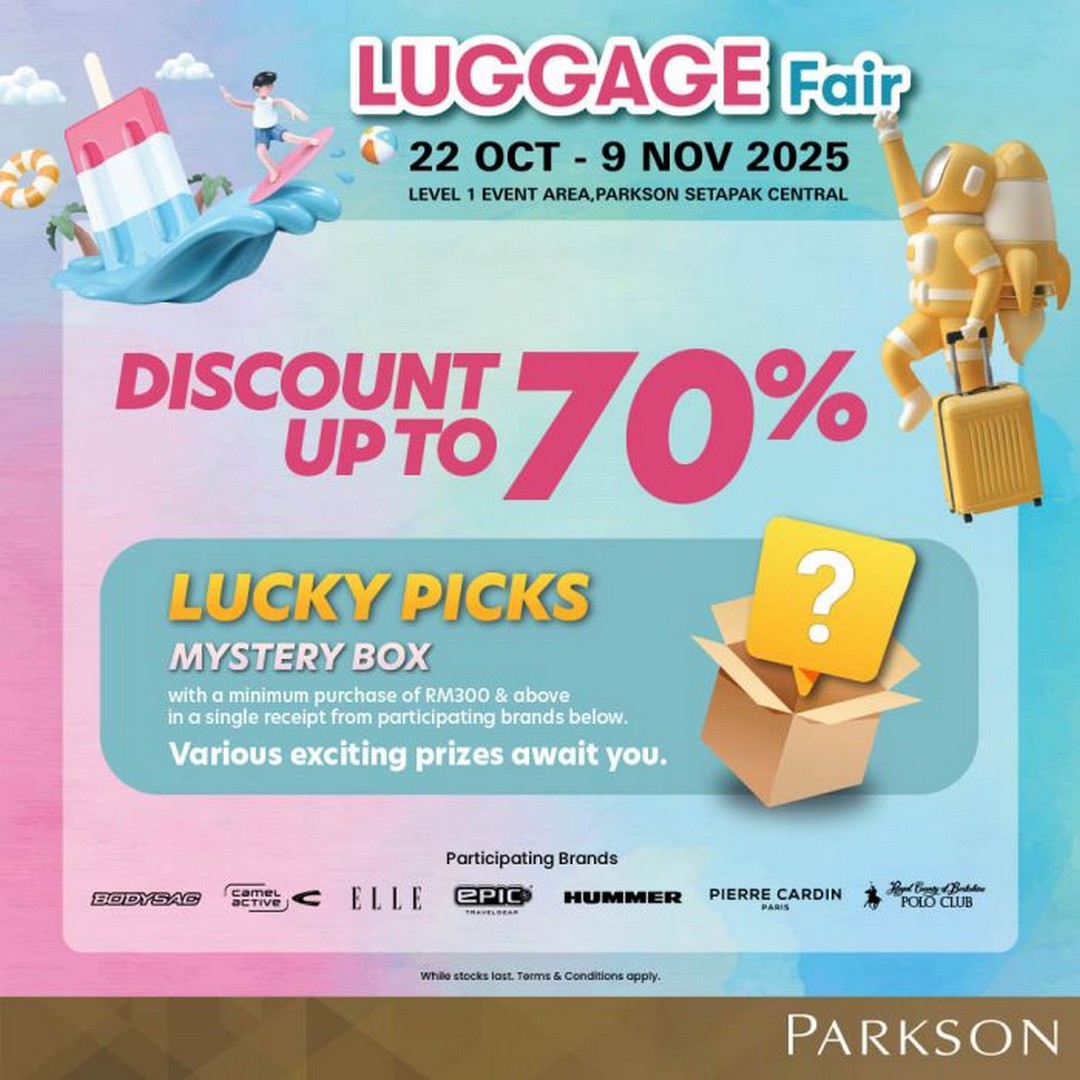 Parkson-Setapak-Central-Luggage-Fair-Sale-3 22 October–9 November 2025: Parkson Setapak Central: Luggage Fair Sale: Up to 70% Off Travel Essentials