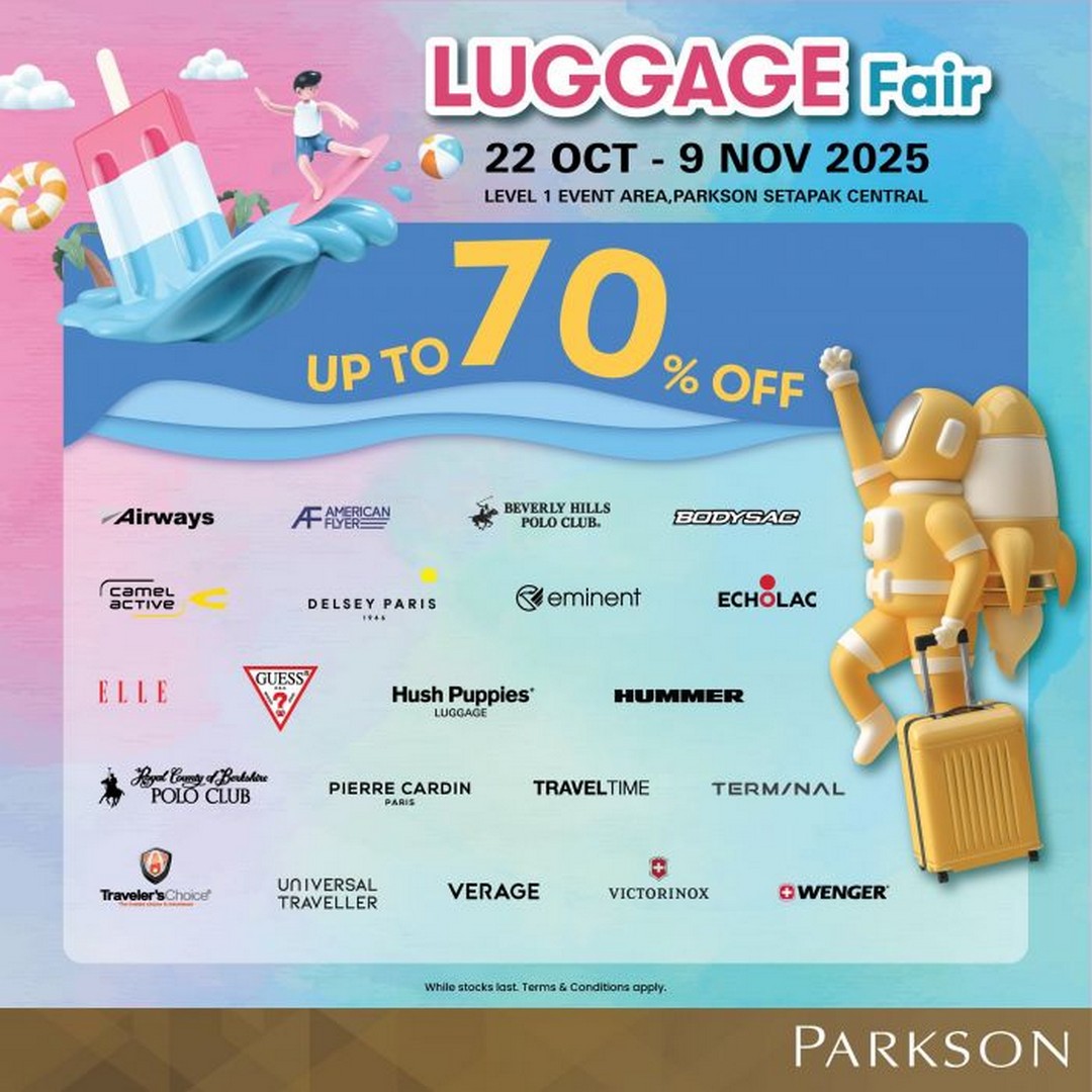 Parkson-Setapak-Central-Luggage-Fair-Sale 22 October–9 November 2025: Parkson Setapak Central: Luggage Fair Sale: Up to 70% Off Travel Essentials