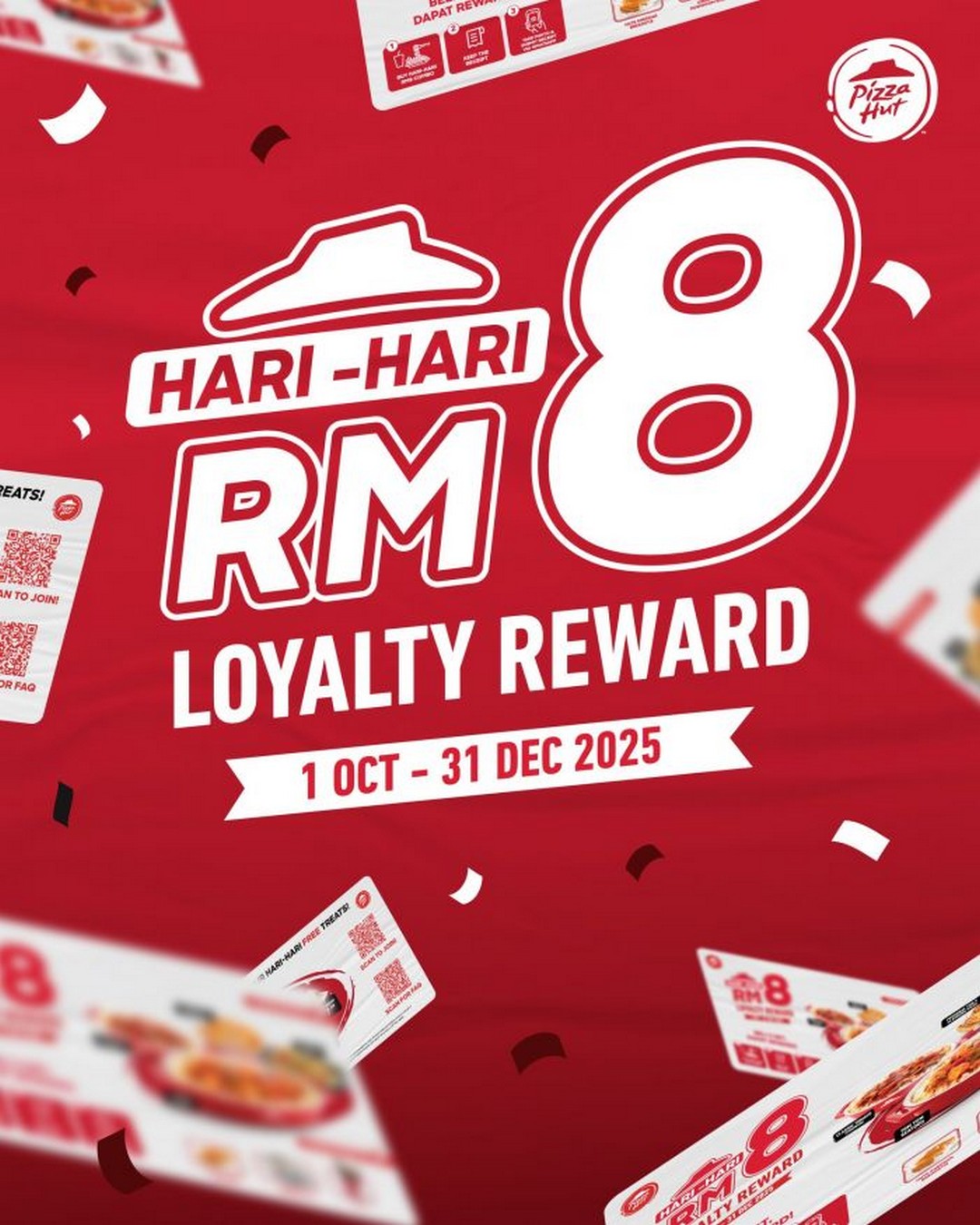 Pizza-Hut-Malaysia-Hari-Hari-RM8-Promotion-Loyalty-Rewards 1 October-31 December 2025: Pizza Hut Malaysia: Hari-Hari RM8 Promotion & Loyalty Rewards
