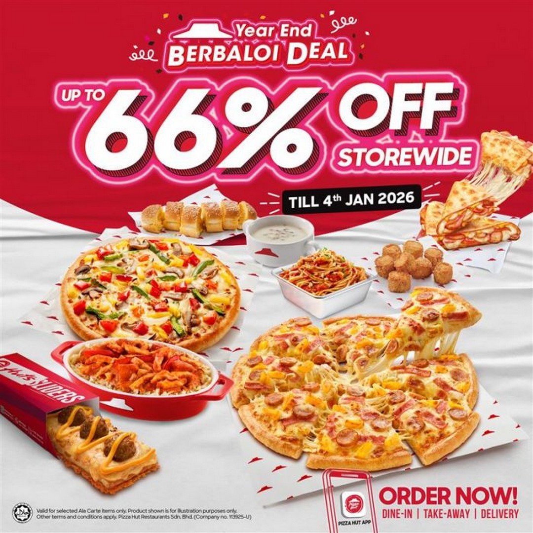 Pizza-Hut-Malaysia-Year-End-Berbaloi-Deal 31 October 2025–4 January 2026: Pizza Hut Malaysia: Year End Berbaloi Deal: Up to 66% Off Storewide Promotion