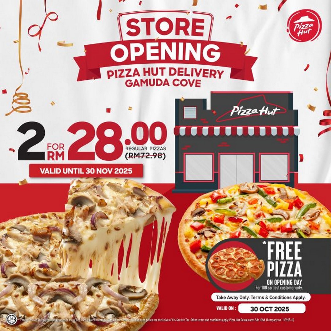 Pizza-Hut-Malaysia-–-Gamuda-Cove-Opening-Celebration-Promotion 30 October–30 November 2025: Pizza Hut Malaysia – Gamuda Cove Opening Celebration Promotion (2 Regular Pizzas for RM28 + Free Pizza Giveaway)