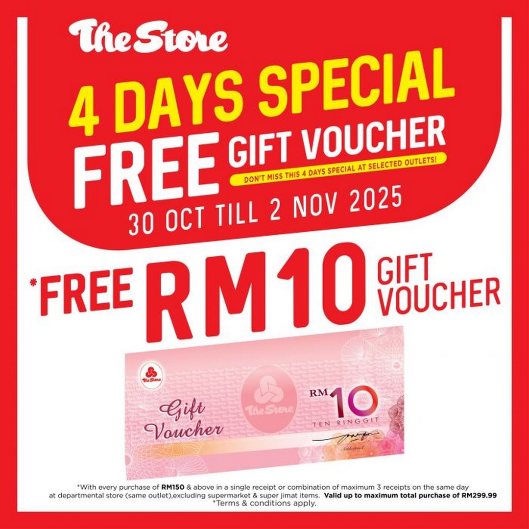 The-Store-Malaysia-4-Days-Special-3 30 October–2 November 2025: The Store Malaysia: 4 Days Special Free Gift Voucher Promotion