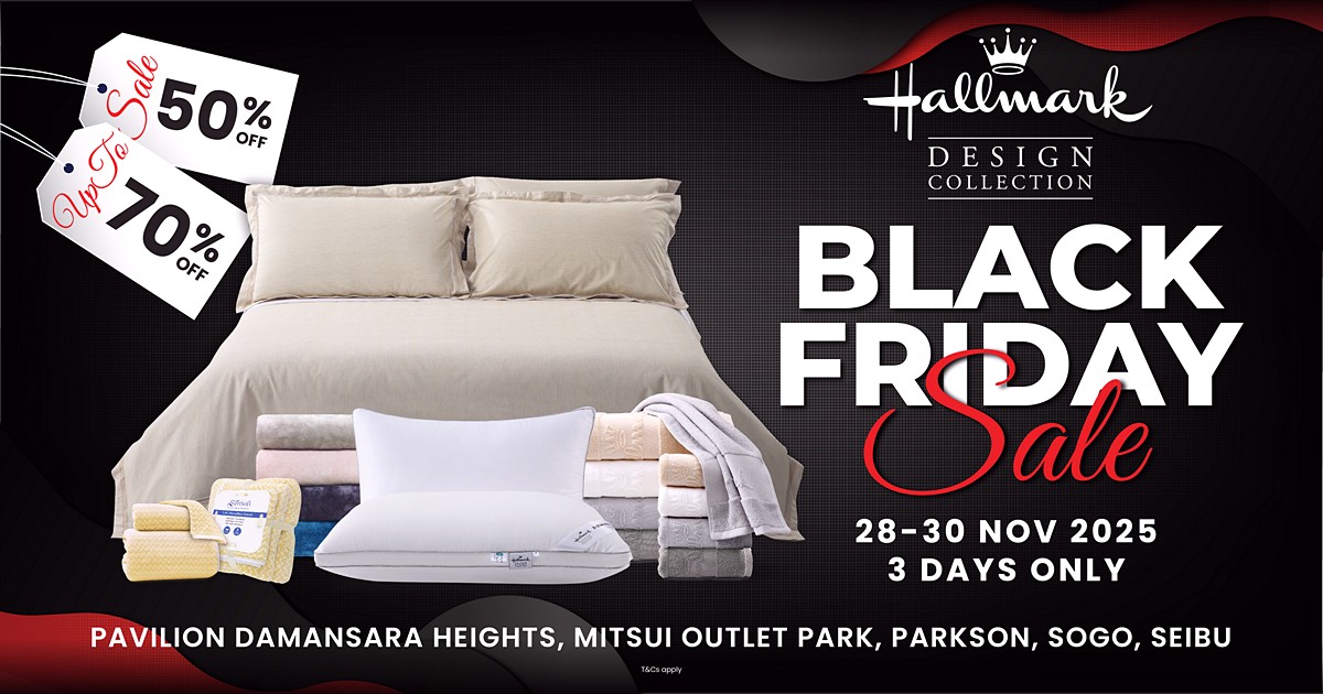 251111-AL-MY-Everyday-on-Sale-Ad_01-Main-2400x1260-1 28–30 November 2025: Hallmark Bedding Black Friday Sale – Up to 70% OFF Across Malaysia