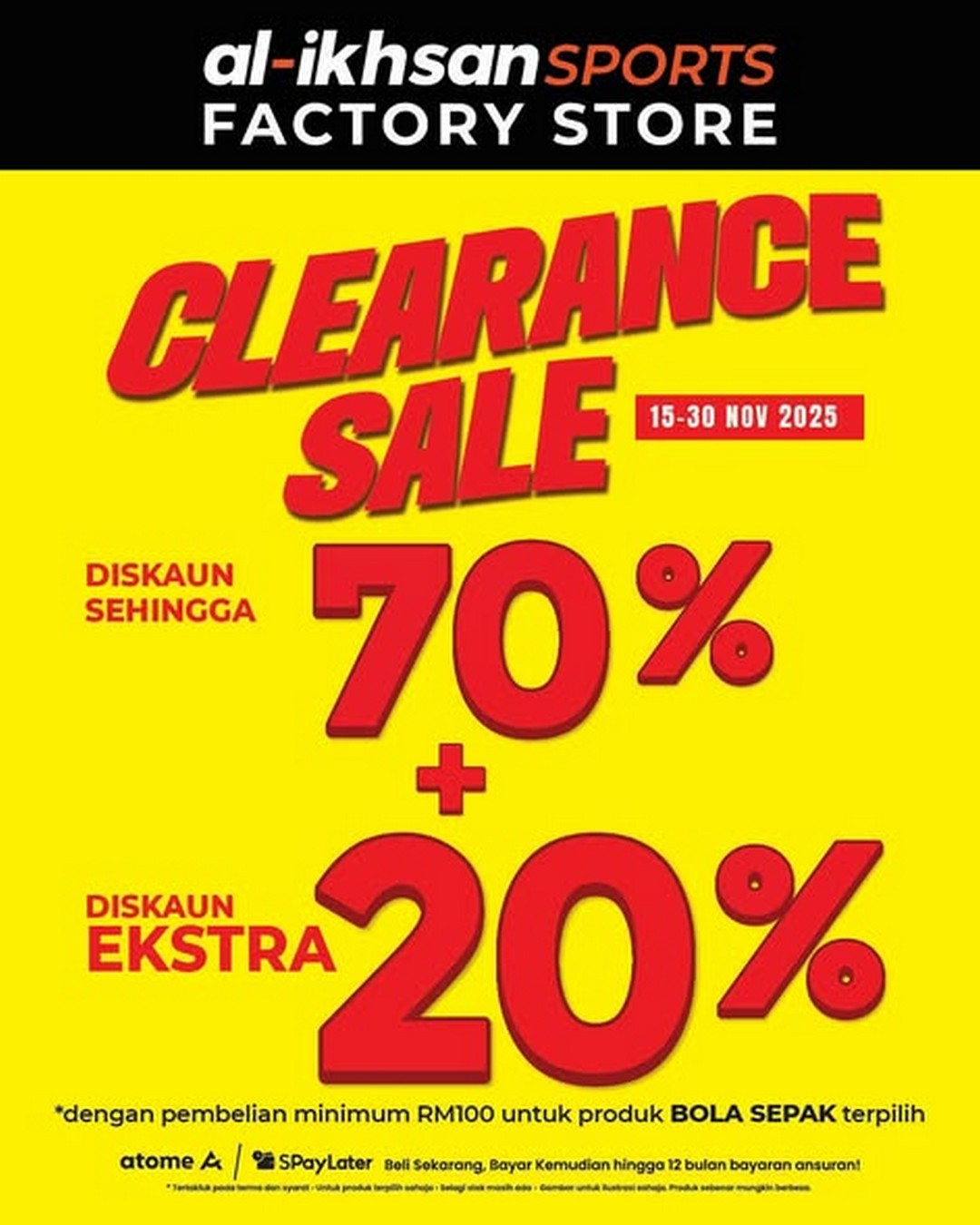 Al-Ikhsan-Sports-Nationwide-Factory-Store-Clearance-Sale 15–30 November 2025: Al-Ikhsan Sports: Nationwide Factory Store Clearance Sale with Up to 70 Percent Off and Extra Football Discounts – Massive Year-End Sportswear Promotion