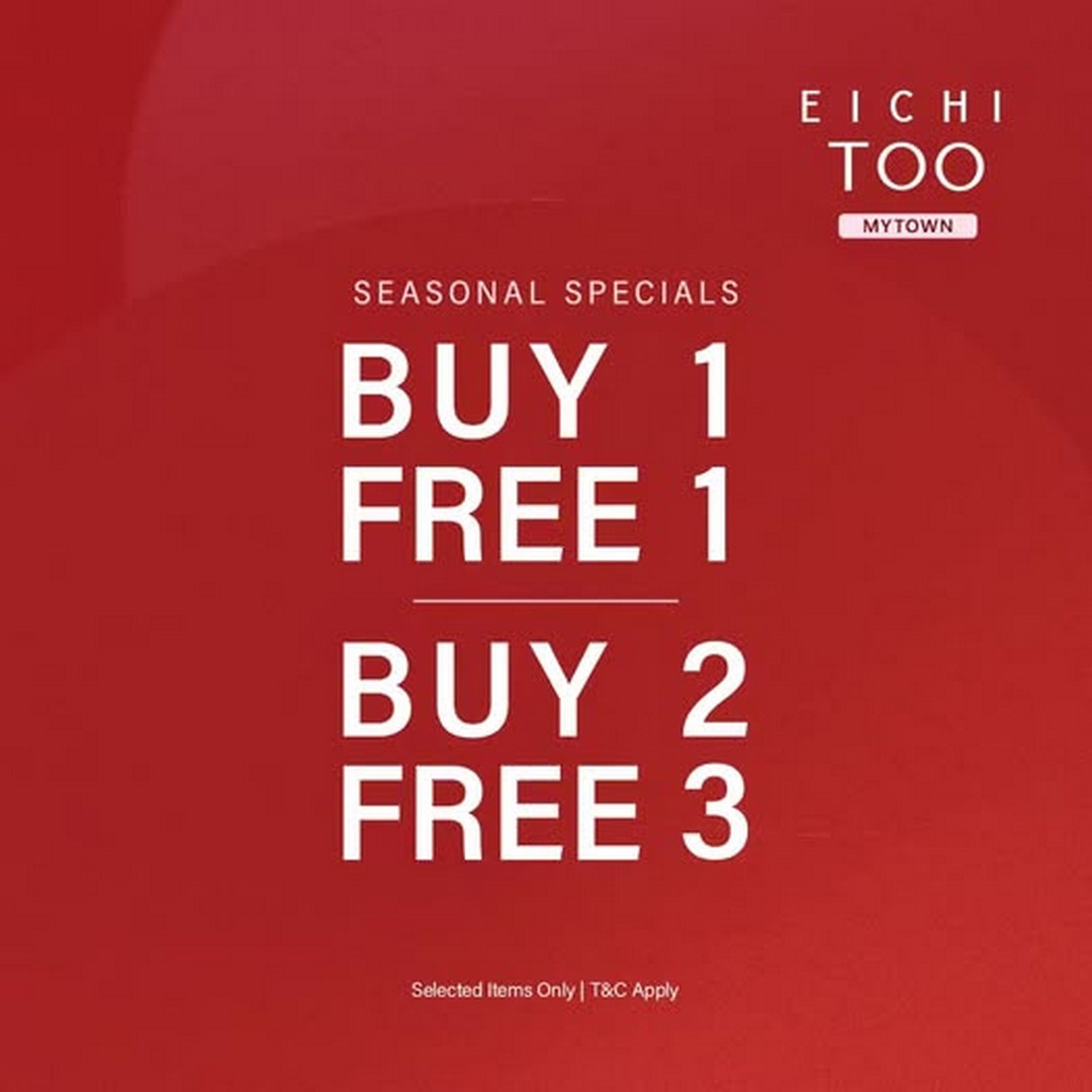 EICHITOO-Malaysia-Seasonal-Specials-Buy-1-Free-1 10-30 November 2025: EICHITOO Malaysia: Seasonal Specials Buy 1 Free 1 and Buy 2 Free 3 Promotion at MyTown Shopping Centre