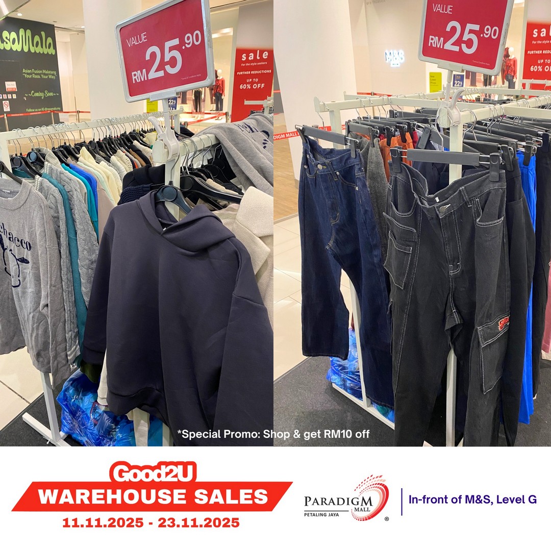 Good2U-Warehouse-Sale-at-Paradigm-Mall-PJ-–-Huge-Fashion-Bargains-Starting-11 11–23 November 2025: Good2U Warehouse Sale at Paradigm Mall PJ – Huge Fashion Bargains Starting from RM1.90!