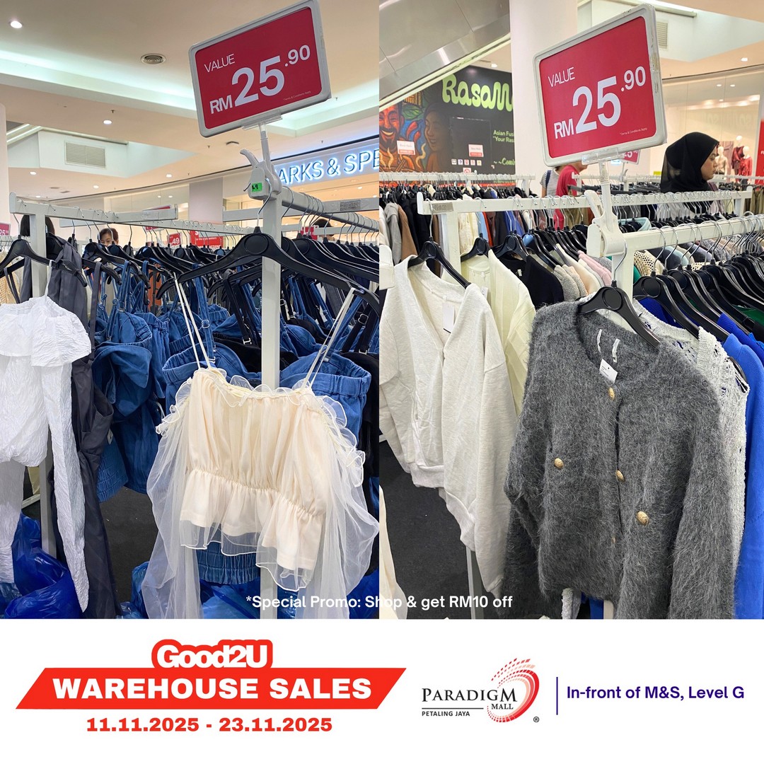 Good2U-Warehouse-Sale-at-Paradigm-Mall-PJ-–-Huge-Fashion-Bargains-Starting-5 11–23 November 2025: Good2U Warehouse Sale at Paradigm Mall PJ – Huge Fashion Bargains Starting from RM1.90!
