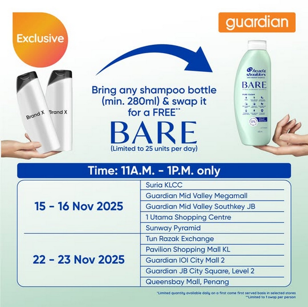 Guardian-Malaysia-–-Head-Shoulders-Bare-Free-Shampoo 15–23 November 2025: Guardian Malaysia – Head & Shoulders Bare Free Shampoo Swap Promotion