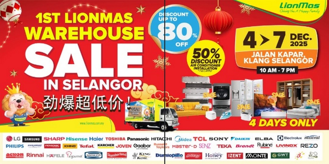 Lionmas-Furnishers-HQ-Klang-Warehouse-Sale 4-7 December 2025: Lionmas Furnishers HQ: Klang Warehouse Sale – Unbeatable Discounts on Appliances, Furniture & Household Goods