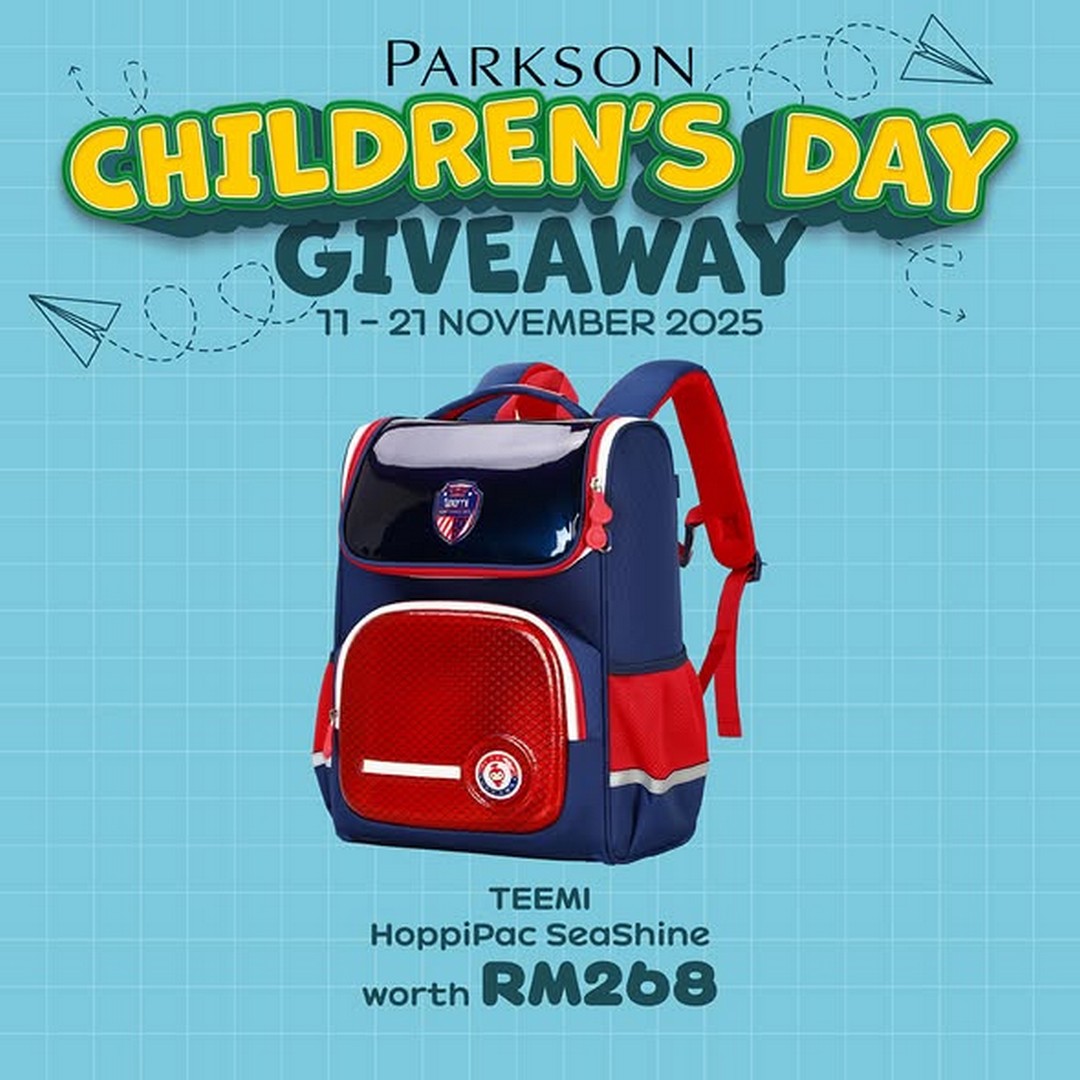 Parkson-Malaysia-Childrens-Day-Giveaway-Campaign-3 11–21 November 2025: Parkson Malaysia: Children’s Day Giveaway Campaign
