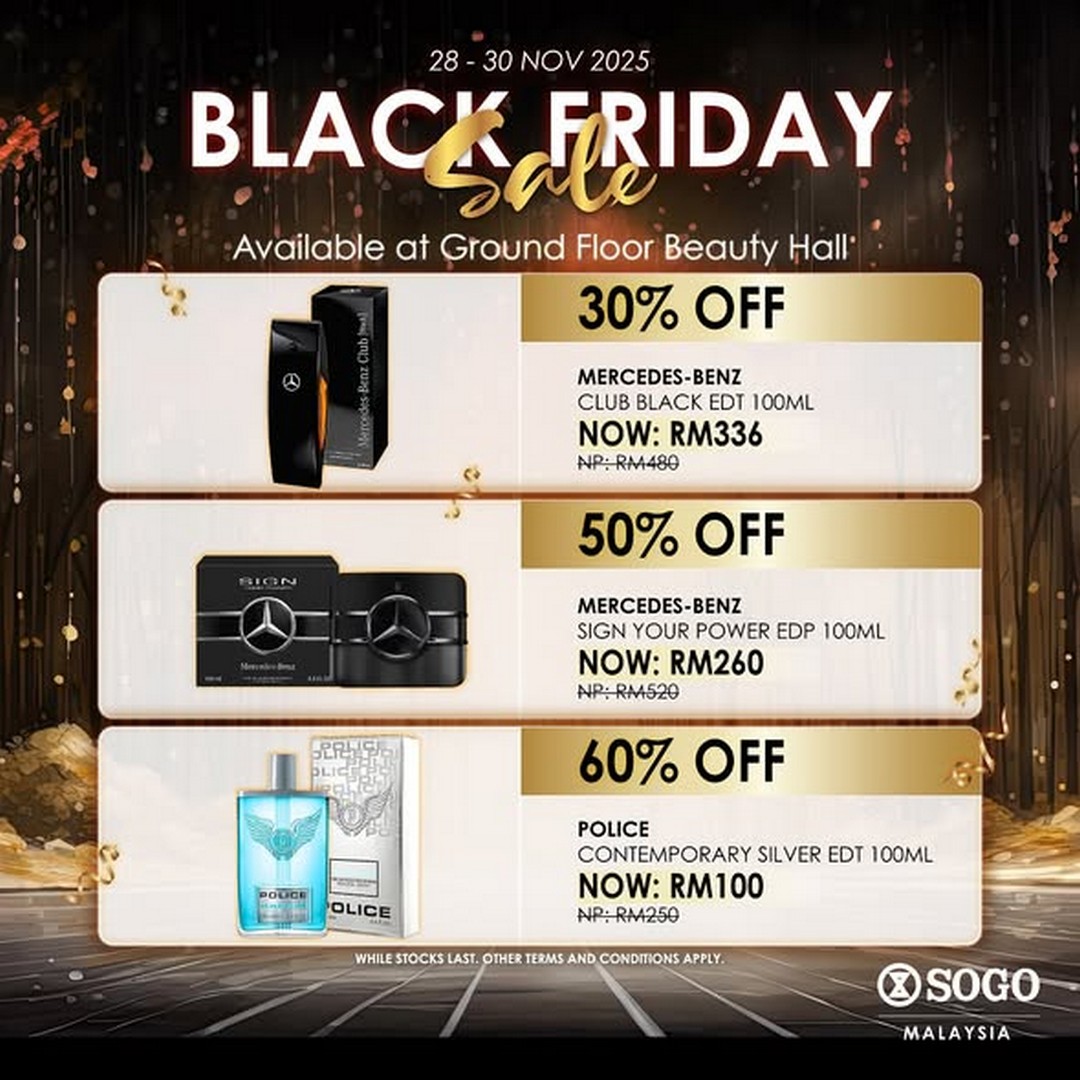 SOGO-Malaysia-Black-Friday-Beauty-Fragrance-Sale-1 28-30 November 2025: SOGO Malaysia: Black Friday Beauty & Fragrance Sale: Exclusive Discounts on NARS, Mercedes-Benz, Police and More