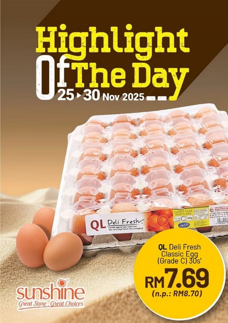 25-30 November 2025: Sunshine Retail Penang: QL Deli Fresh Classic Eggs ...