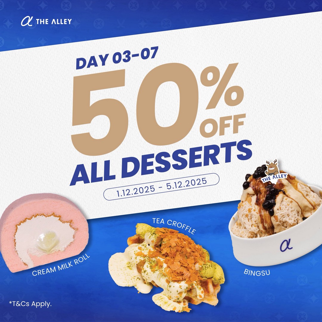 The-Alley-Malaysia-Dessert-Concept-Store-Opening-Promotion-5 29 November–5 December 2025: The Alley Malaysia Dessert Concept Store Opening Promotion at Pavilion Bukit Jalil: Free Drinks, 50% OFF Deals and Opening Week Offers