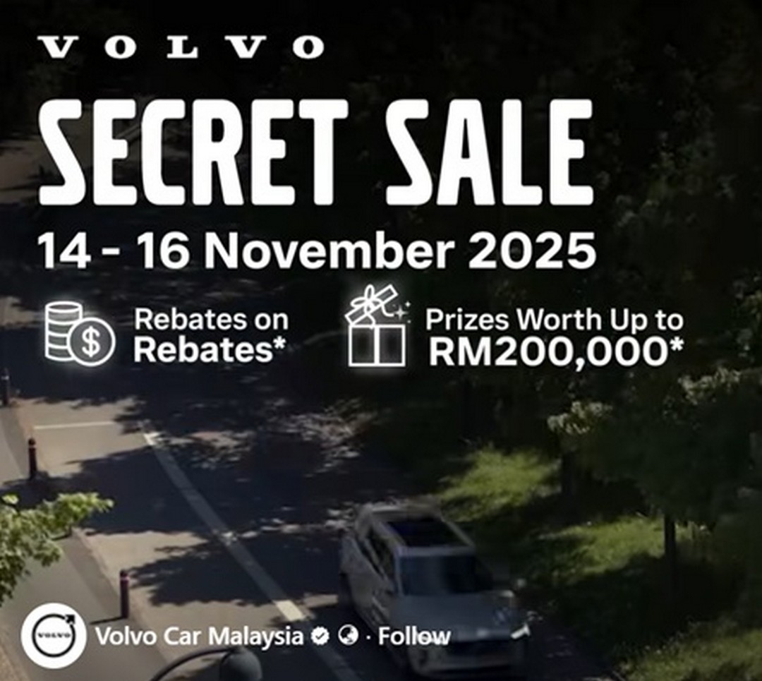 Volvo-Malaysia-Secret-Sale 14–16 November 2025: Volvo Malaysia Secret Sale – Exclusive Rewards Worth Up to RM200,000 Nationwide Promotion