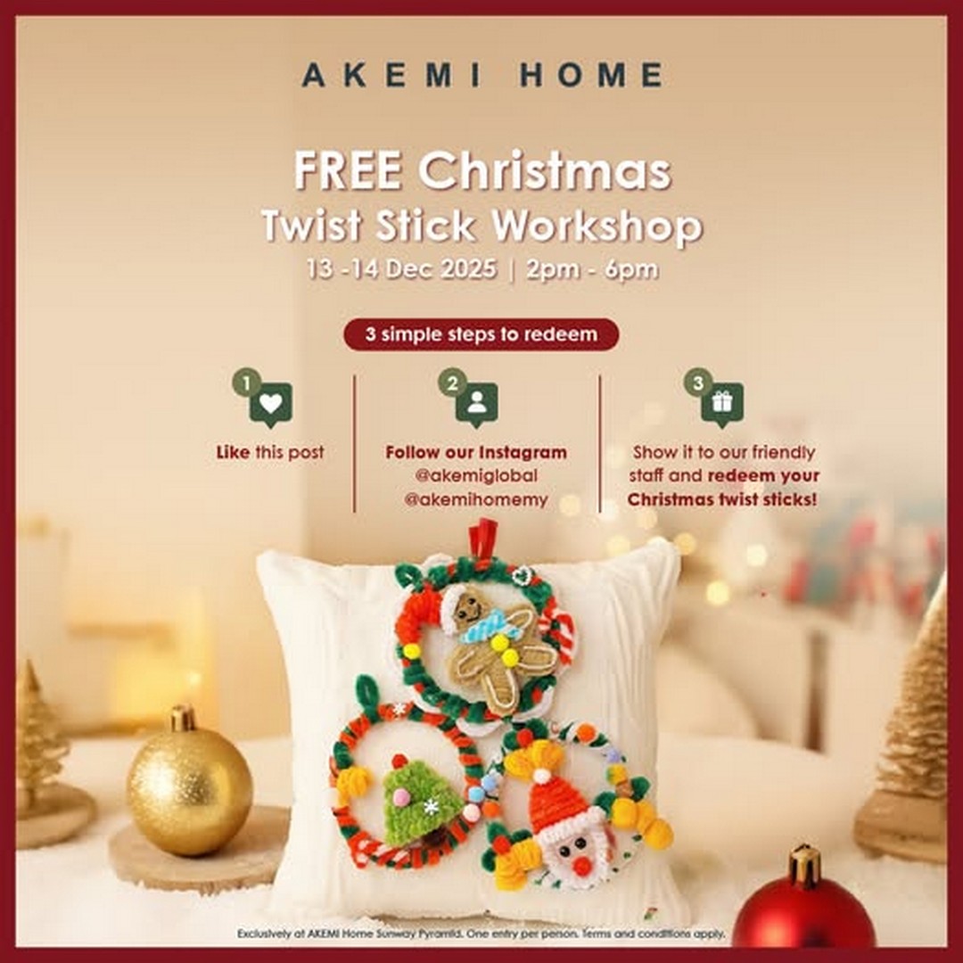 AKEMI-Home-Christmas-Crafting-Fun 13-14 December 2025: AKEMI Home: Christmas Crafting Fun: Promotion at Sunway Pyramid