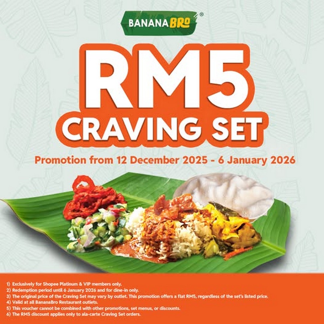 Bananabro-RM5-Craving-Set-Promotion 3-30 December 2025: Bananabro: RM5 Craving Set Promotion, Shopee Platinum & VIP Exclusive Dining Deal Available Nationwide