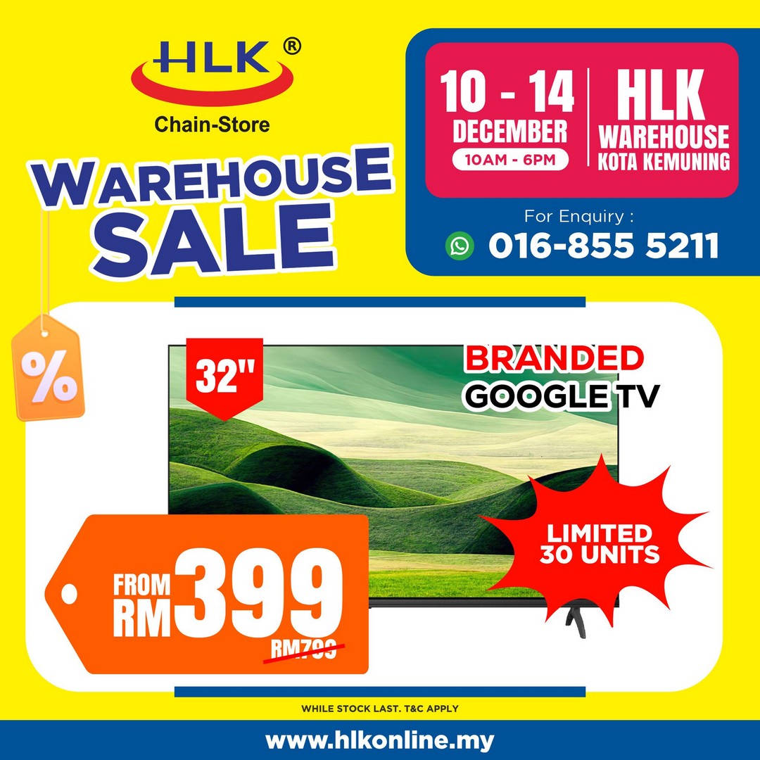 HLK-Malaysia-Biggest-Warehouse-Sale-8 10-14 December 2025: HLK Malaysia: Biggest Warehouse Sale of the Year: 5-Day Clearance Sale