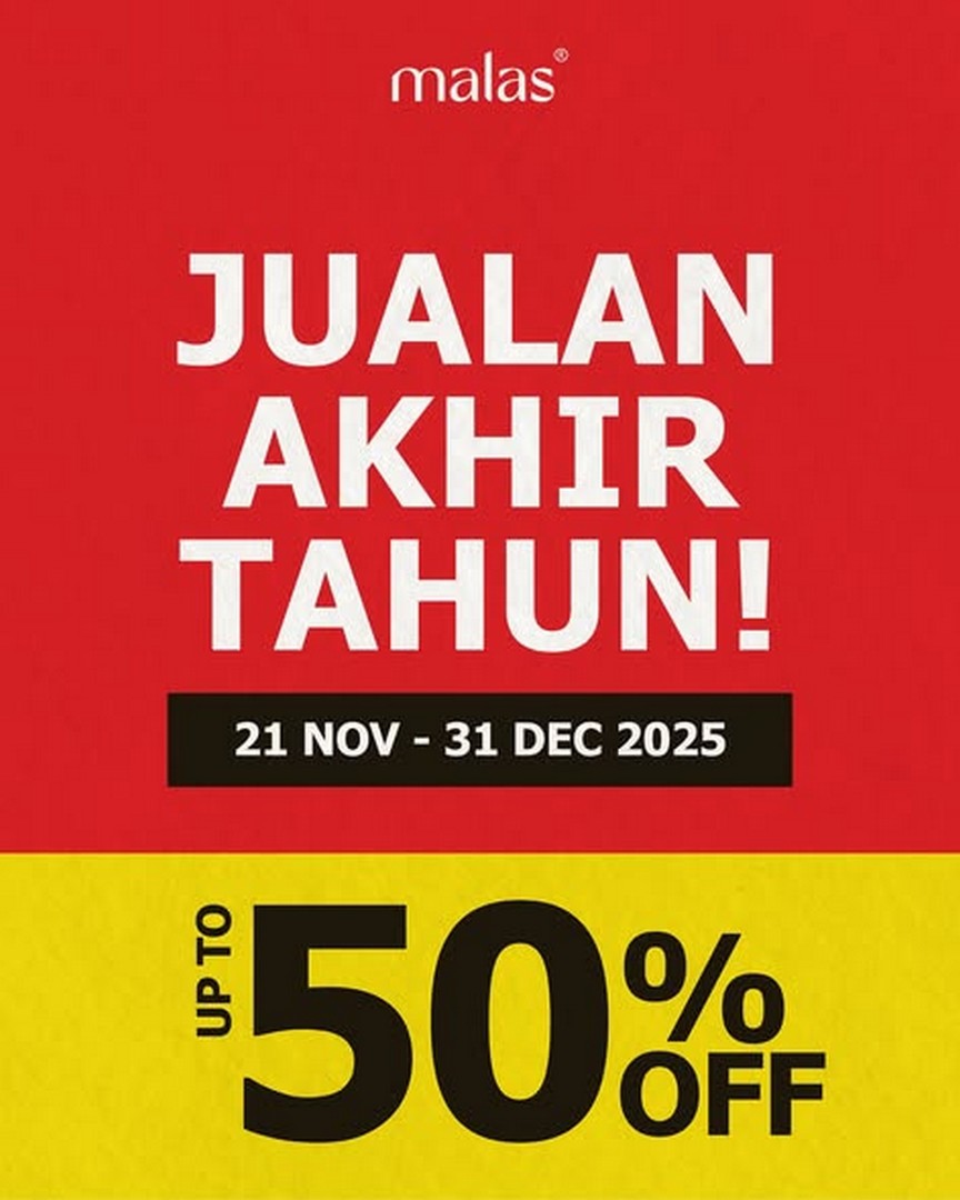 Malas-Furniture-Year-End-Sale 21 November-31 December 2025: Malas Furniture: Year End Sale: Selected Items Up to 50% Off
