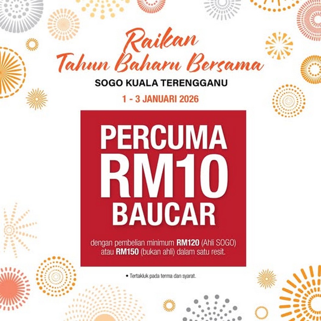 SOGO-Kuala-Terengganu-Celebrate-New-Year-Promotion 1-3 January 2026: SOGO Kuala Terengganu: Celebrate New Year Promotion with Free RM10 Voucher