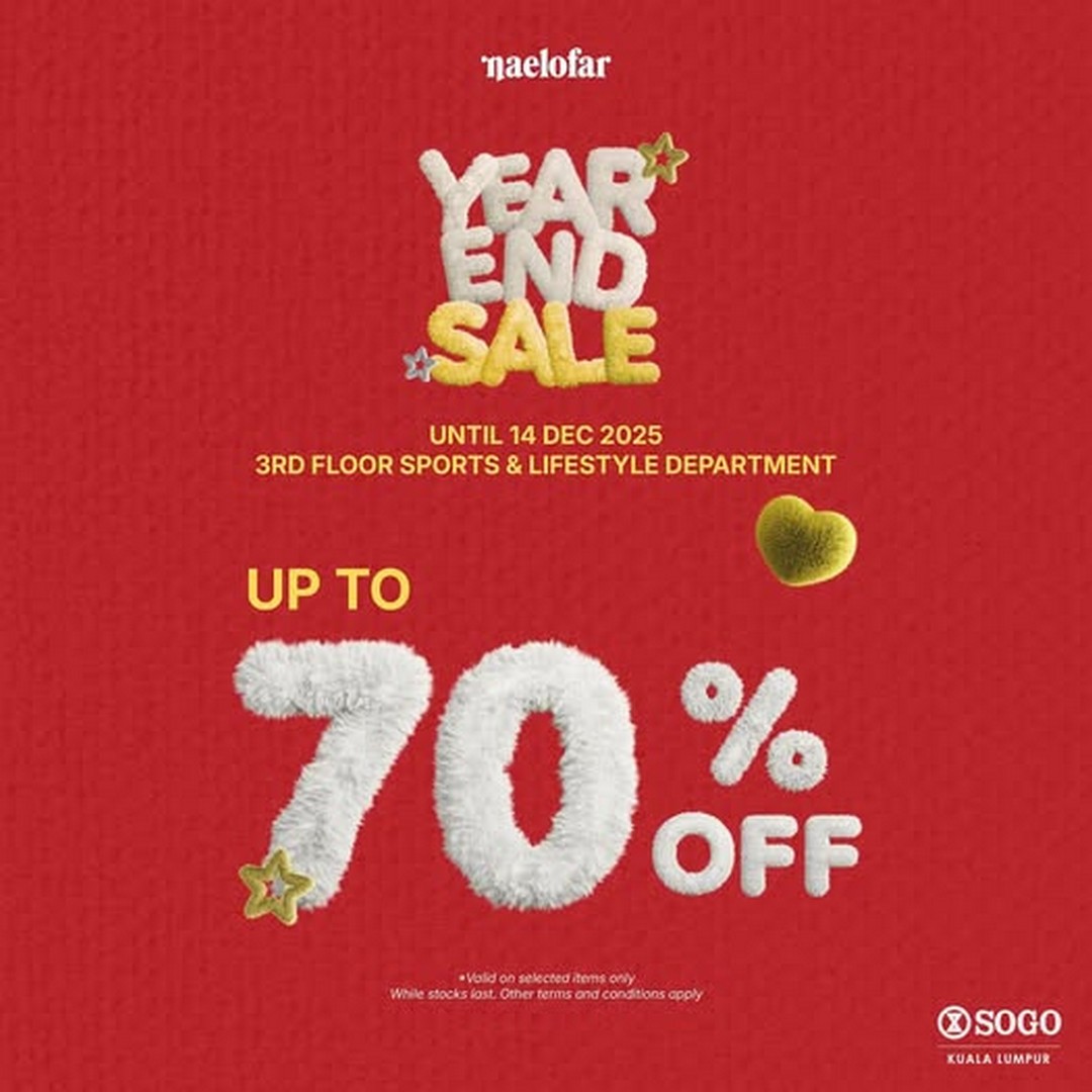 SOGO-Malaysia-Naelofar-Year-End-Sale Now till 14 December 2025: SOGO Malaysia: Naelofar Year End Sale: Up to 70% OFF on Selected Hijabs