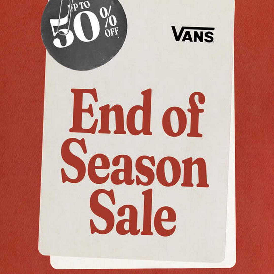 Vans-End-of-Season-Sale 29 December 2025–4 January 2026: Vans End of Season Sale: Up to 50% OFF on Selected Styles, Limited Time Promotion