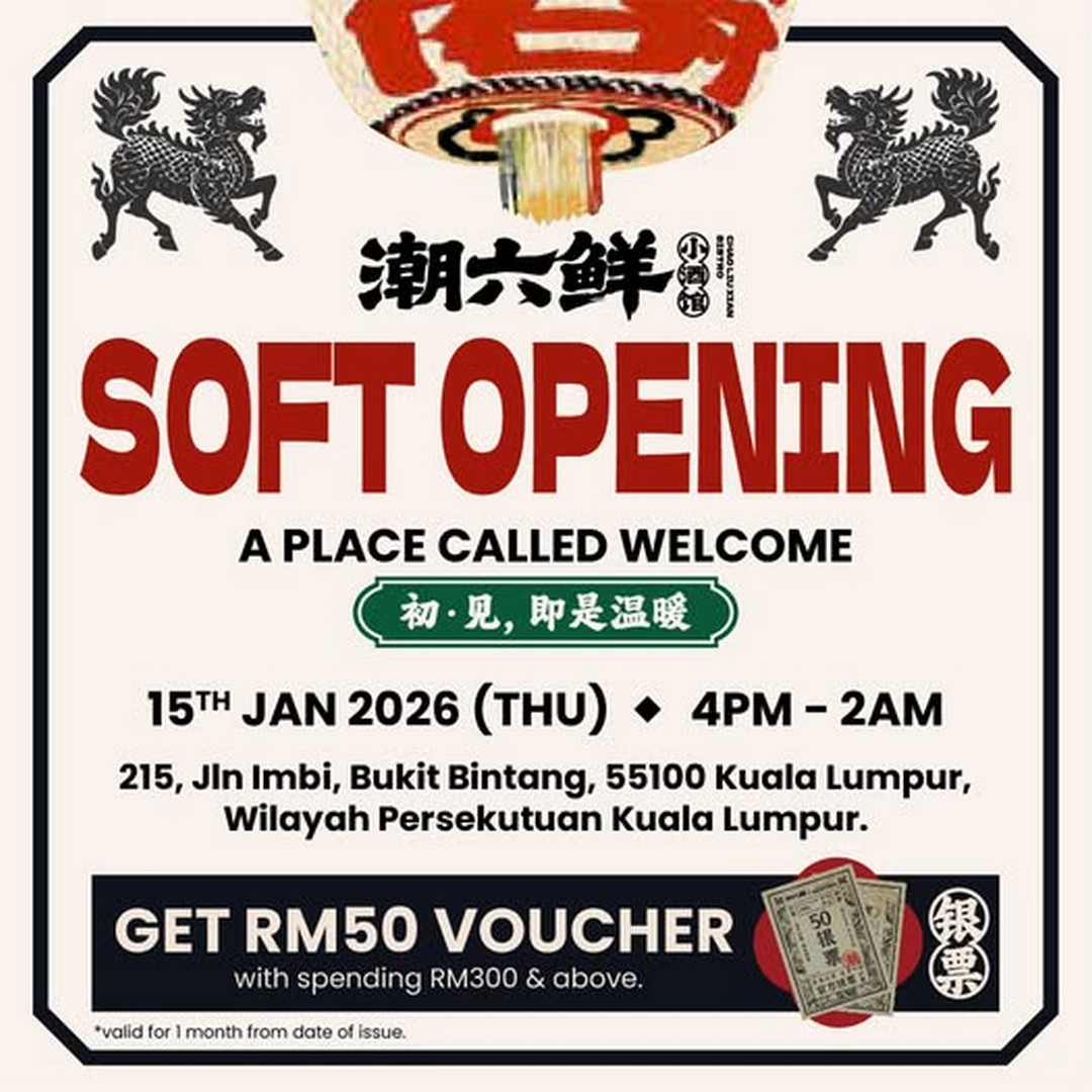 Chao-Liu-Xian-Bistro-Soft-Opening-Promotion 15–31 January 2026: Chao Liu Xian Bistro Soft Opening Promotion – Malaysia’s First Teochew Bistro Experience in Bukit Bintang